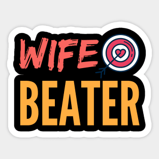 wife beater Sticker